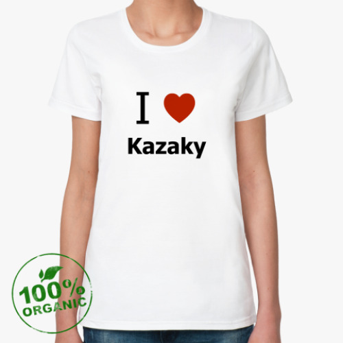 Женская футболка из органик-хлопка I love Kazaky