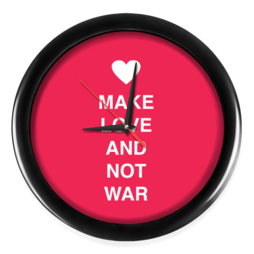 Настенные часы Make love and not war