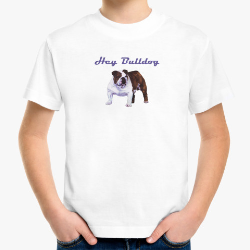 Детская футболка  Hey Bulldog