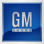 GM SUCKS
