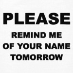  Remind me of your name