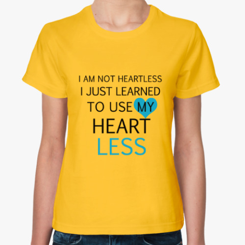 Женская футболка Use my heart less