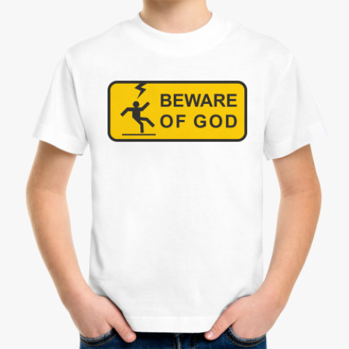 Детская футболка Beware of God