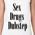 Sex Drugs Dubstep