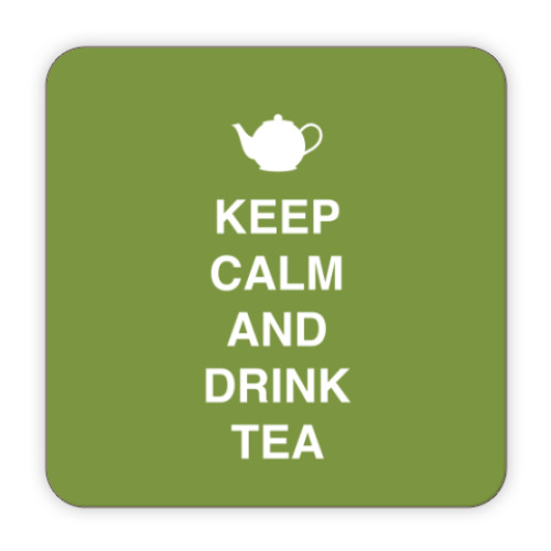 Костер (подставка под кружку) Keep calm and drink tea