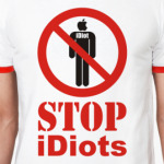 Stop iDiots