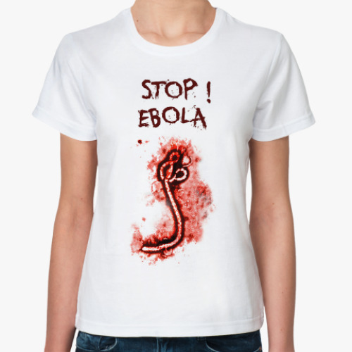 Классическая футболка Stop! Ebola