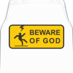  Beware of God