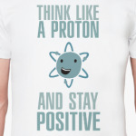 Proton and Stay Positive