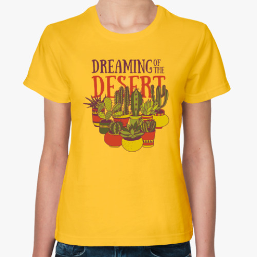Женская футболка Dreaming of the desert