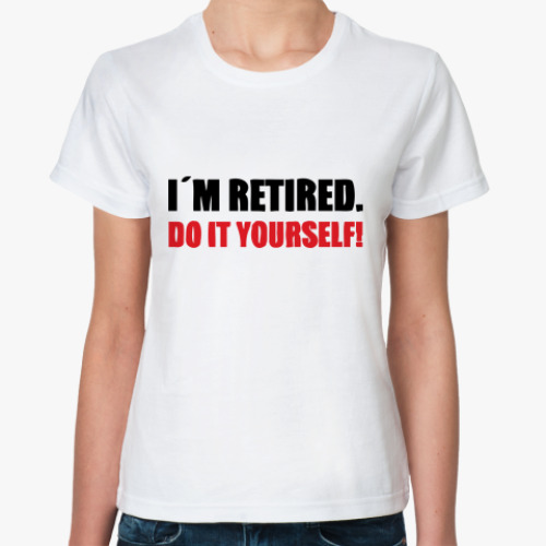 Классическая футболка  I'm retired