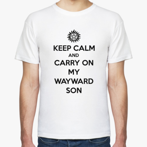 Футболка Keep Calm and Carry On My Wayward Son
