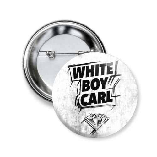 Значок 50мм WHITE BOY CARL. Shameless