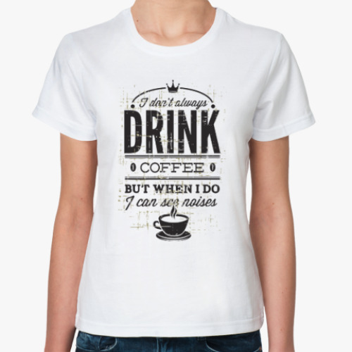 Классическая футболка DRINK COFFEE