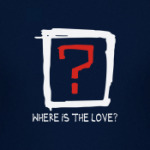 Where is the love