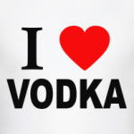 i love vodka