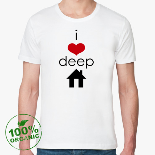 Футболка из органик-хлопка I Love deep house