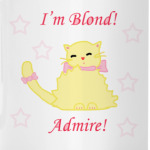 I'm Blond!