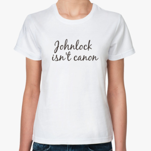 Классическая футболка Johnlock isn't canon