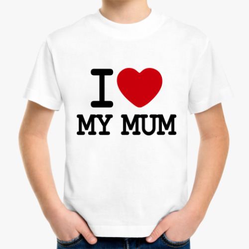 My mum is перевод. I Love my mum. Футболка i Love Music. Футболка я люблю Лену. Футболка i Love my ex.