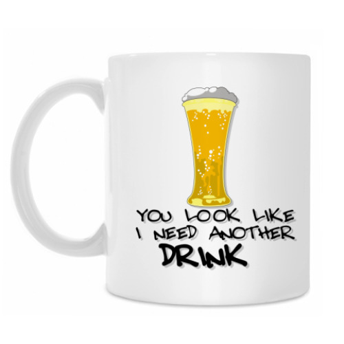 Кружка I need another drink