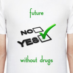 Будущее без наркотиков