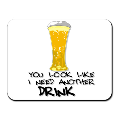 Коврик для мыши I need another drink