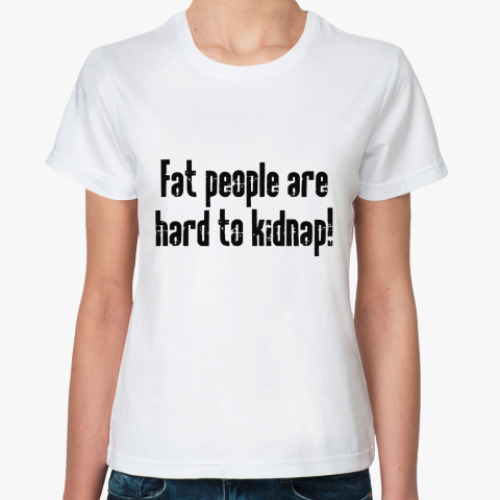 Классическая футболка  Fat people
