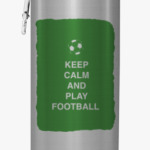 Keep calm and play football