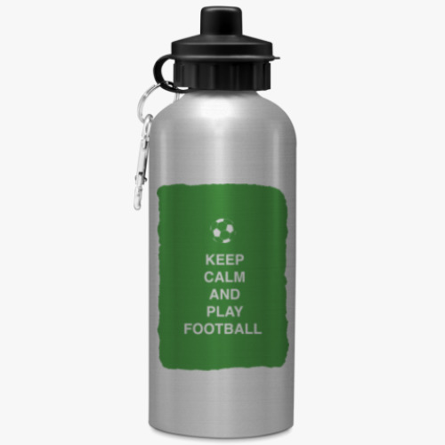 Спортивная бутылка/фляжка Keep calm and play football