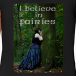 I believe in fairies