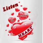 Listen to your heart