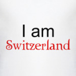 I am Switzerland
