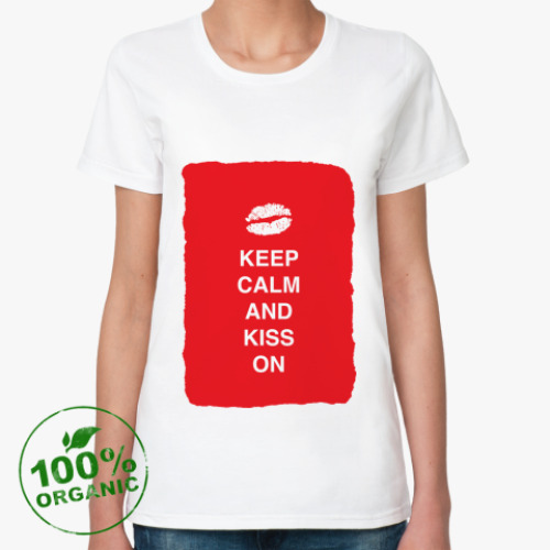 Женская футболка из органик-хлопка Keep calm and kiss on