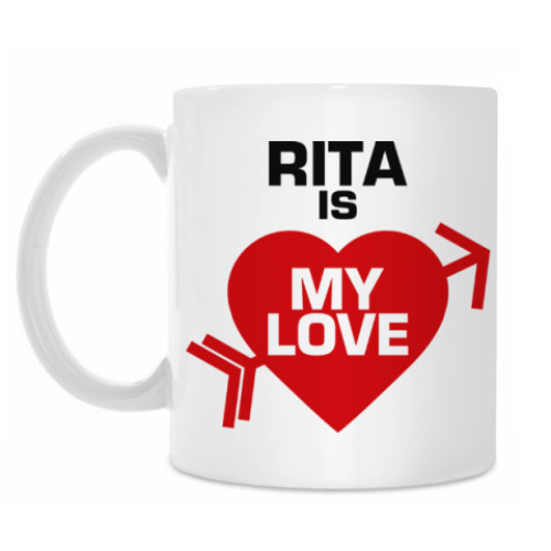 Кружка Рита - моя любовь