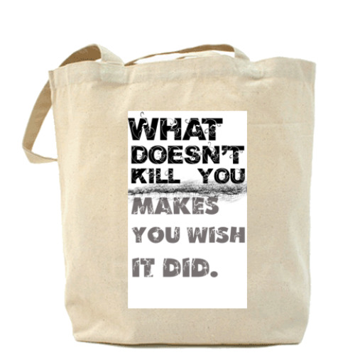 Сумка шоппер What doesnt kill you