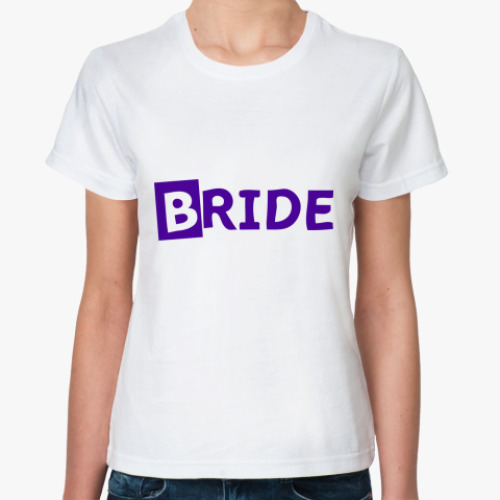 Классическая футболка Bride/Невеста