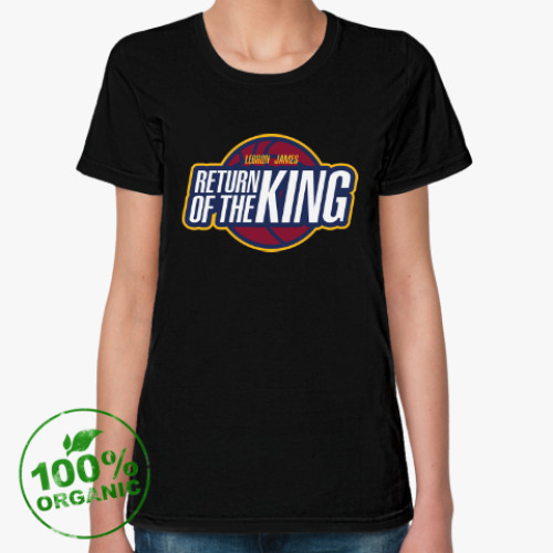 Женская футболка из органик-хлопка Возвращение короля