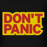  'Don't panic'