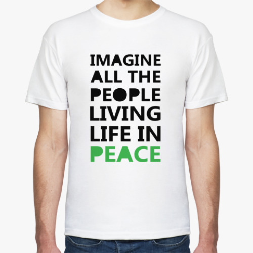 Футболка Imagine All the People