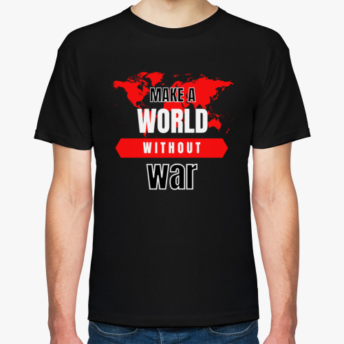 Футболка World without war. Мир без войны.