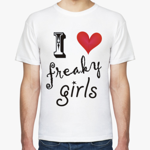 Футболка I love freaky girls