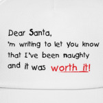 Dear Santa, I've been naughty