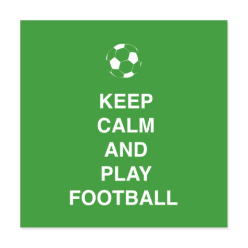 Виниловые наклейки Keep calm and play football