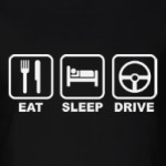 Eat Sleep Drive