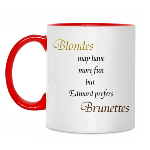 Кружка Ed prefers brunettes