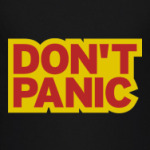  'Don't panic'