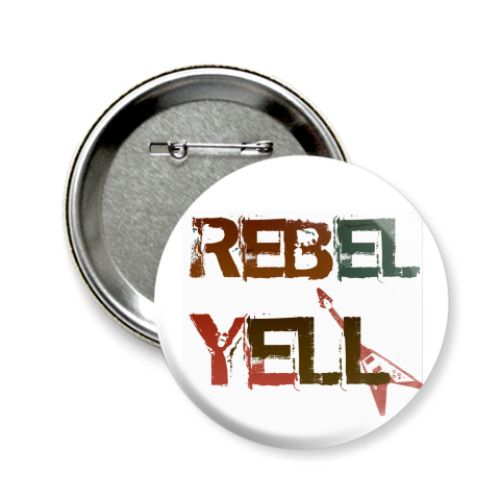 Значок 58мм  Rebel yell
