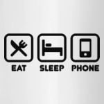 Eat Sleep Phone