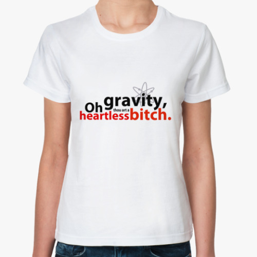 Классическая футболка 'oh gravity'